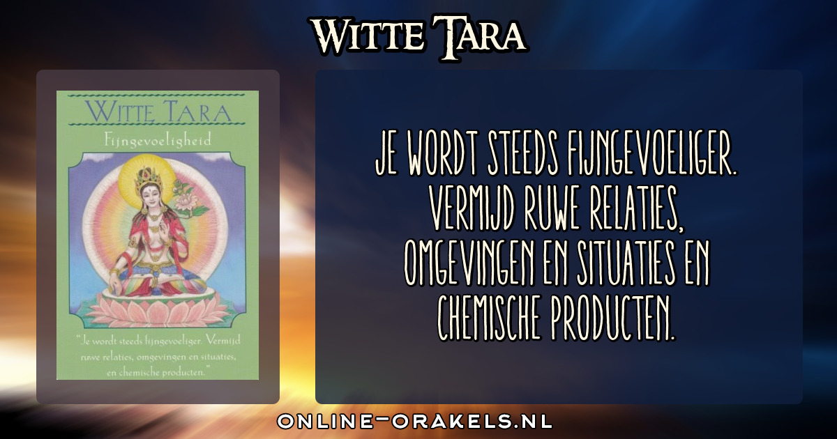 Witte Tara Godinnenorakel Online Orakels
