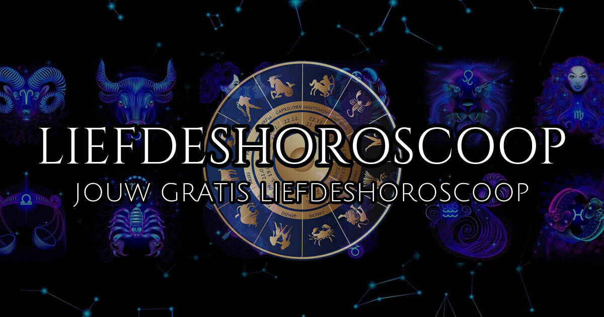 Liefdeshoroscoop Horoscoop Online Orakels