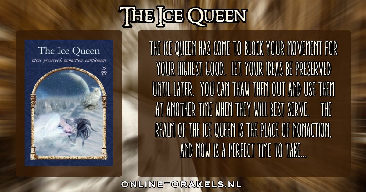 The Ice Queen Wisdom of the hidden realms Online Orakels