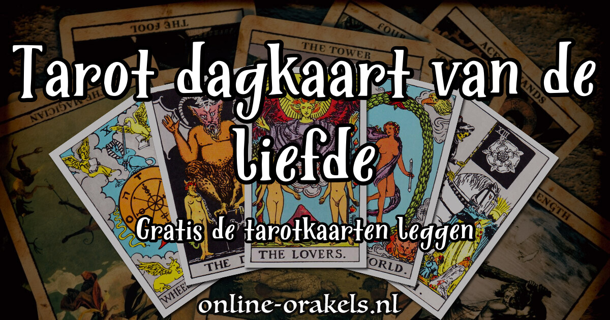 Tarot dagkaart van de liefde Tarot Online Orakels