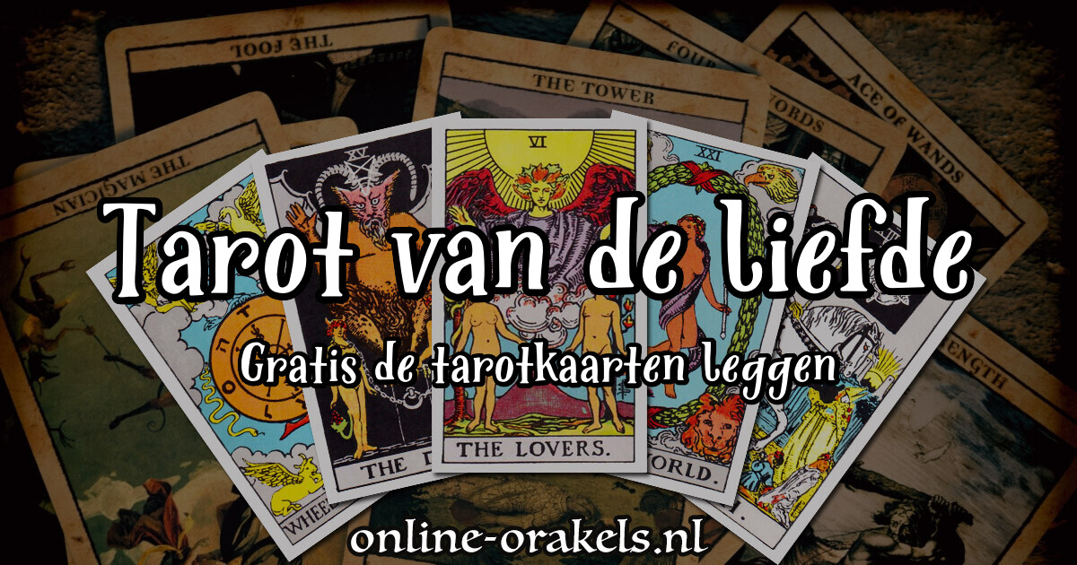 Tarot van de liefde Tarot Online Orakels